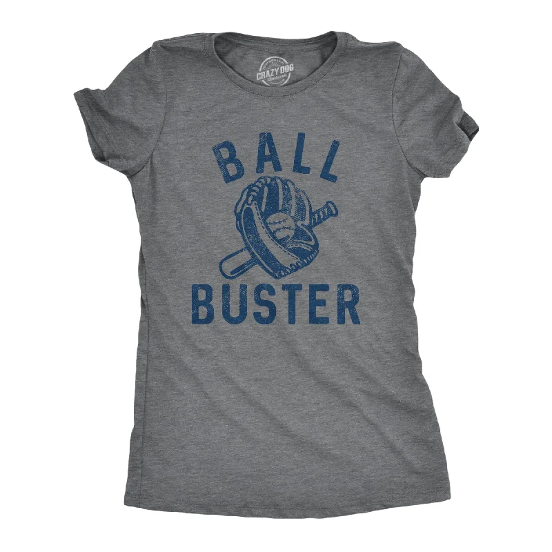 Ball Buster Baseball Women's T Shirt