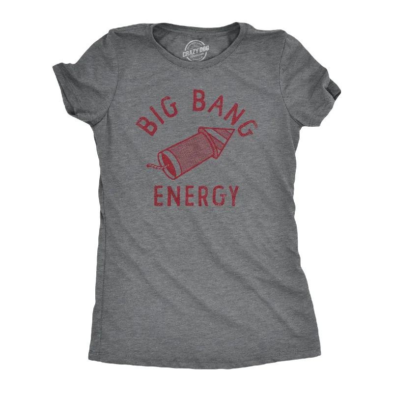 Big Bang Energy Women's T Shirt