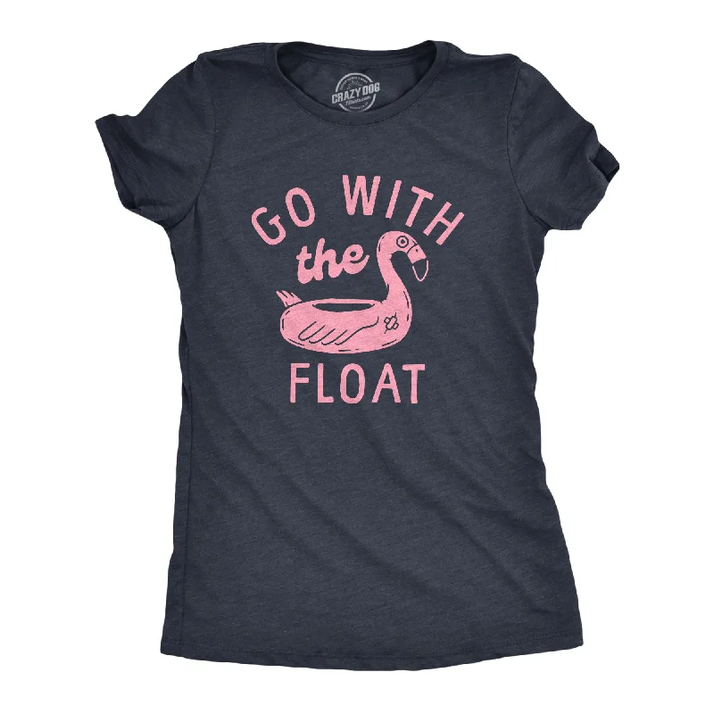 Go With The Float Women's T Shirt