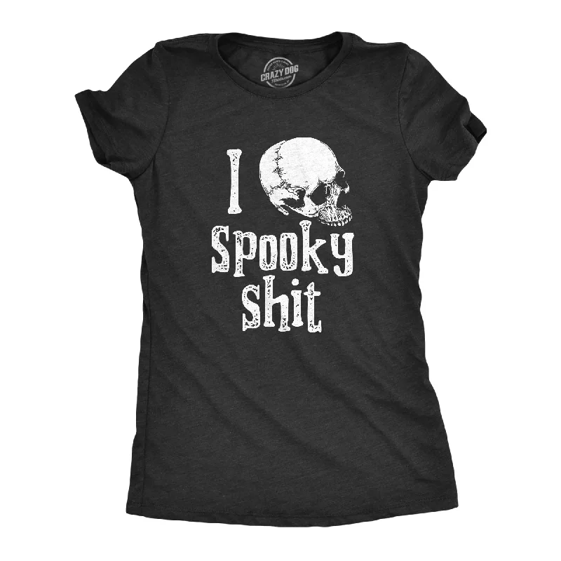 I Love Spooky Shit Women's T Shirt