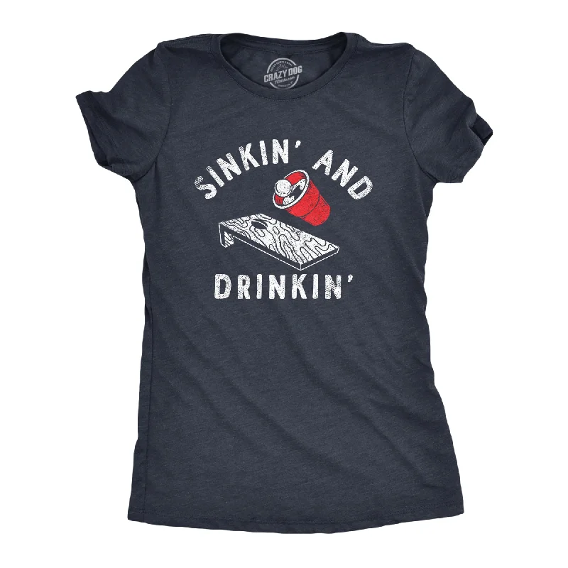 Sinkin And Drinkin Beer Women's T Shirt