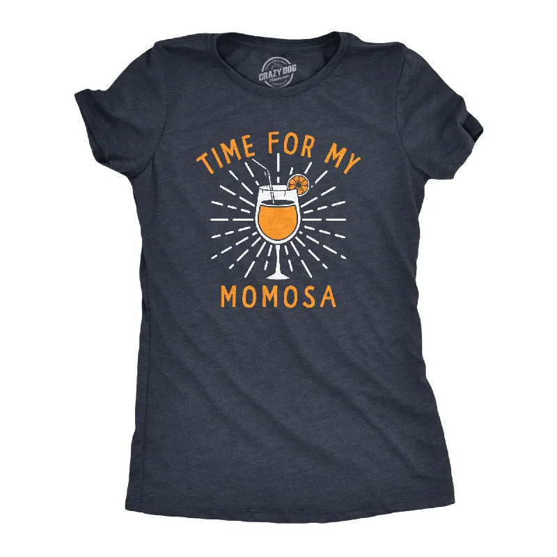 Time For My Momosa Women's T Shirt